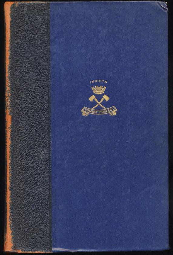 'The History of the Bombay Pioneers, 1777-1933' (Lieutenant-Colonel W. B. P. Tugwell, Sidney Press, London, 1938). 439pp